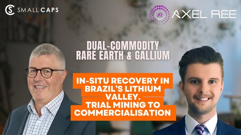 Axel Ree AXL: Rare Earths & Gallium in Brazil's Lithium Valley — Trial Mining Ahead
